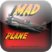 Mad Plane